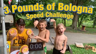 3 Pounds of Bologna Speed  Challenge Call Out.