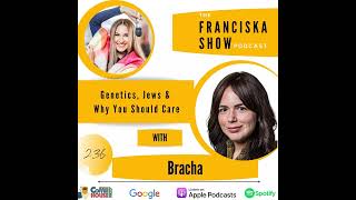 Genetics, Jews and Why You Should Care - with Bracha