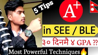 How to get A+ in SEE | BLE EXAM in 30 Days | How to Study for BLE | How to Prepare for SEE & BLE