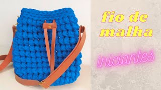 Como fazer bolsa em fio de malha- Iniciantes