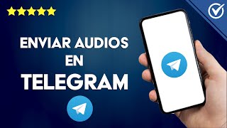 Cómo Mandar Audios y NOTAS de VOZ en TELEGRAM | Guía Completa 🗣️