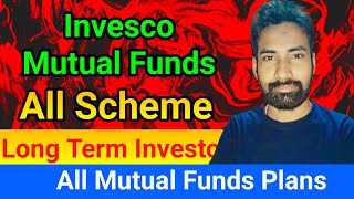 All Invesco Mutual Funds Scheme name || best Invesco Mutual Funds