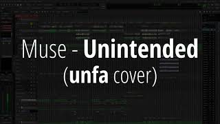 Muse - Unintended (unfa cover)