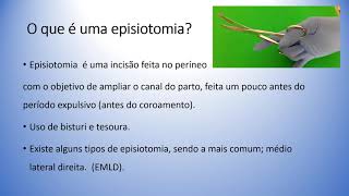 Porque a episiotomia é restrita?