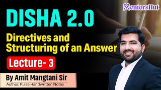 Directives and Structuring of an Answer  | Lecture-3  | DISHA 2.0 |  Amit Mangtani | MentorsHut