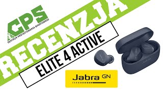 recenzja JABRA ELITE 4 ACTIVE - słuchawki sportowe dokanałowe TWS - CPS