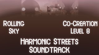 Rolling Sky Co-Creation Level 8 Harmonic Streets Soundtrack