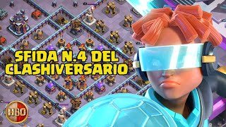 Sfida N.4 Del Clashiversario (Future Royal Champ) -E292- Clash of Clans