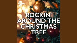 Rockin' Around The Christmas Tree