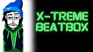 X-TREME BEATBOX 🎶 (MUSIC INCREDIBOX)