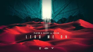 Pluton & Skyer feat. Grimm - Lead Me On