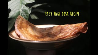 Easy Ragi dosa recipe | crispy Ragi millet dosa | Healthy breakfast recipe