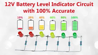 How to Make Simple 12V Battery Level Indicator with 100% Accurate