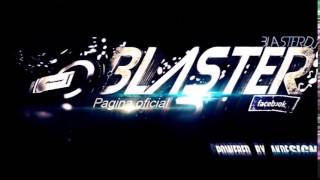 DANZA LORA - BLASTER DJ 2014 ft GUSTAVO CORONEL - EL KECHU