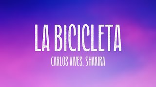 La Bicicleta - Carlos Vives, Shakira {Lyrics Video}