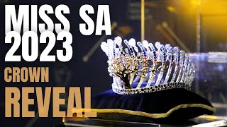 Miss SA 2023 Mowana Crown Reveal