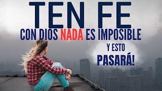 NADA es imposible cuando pones tu confianza en Dios (Poderosa Motivación Cristiana).