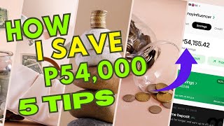 5 Tips Paano Ako Naka Ipon Ng Ng P54,000 In 5 Months