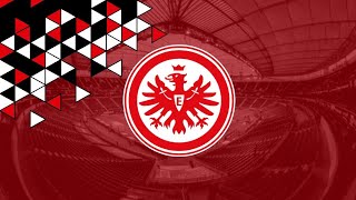 SG Eintracht Frankfurt Torhymne