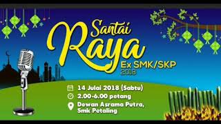 Reunion Jamuan Raya Santai 14 Julai 2018, SMKP / SKP