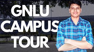 GNLU Campus Tour | Life at Law School | CLAT 2024