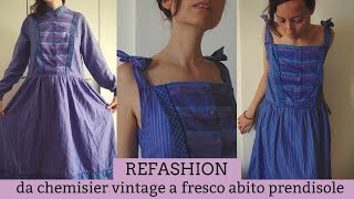 DIY Refashion facile: da abito chemisier vintage a fresco prendisole per l'estate