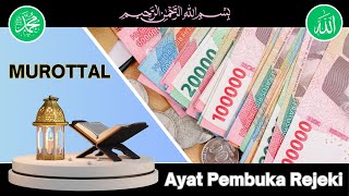 Ayat Pembuka Rejeki