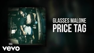 Glasses Malone - Price Tag (Audio)