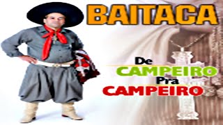 BAITACA - De Campeiro pra Campeiro