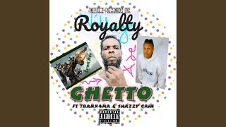 Ghetto (feat. Tranx4ma & Snazzy Grin)