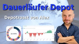 Dauerläufer Depot - Aktien Depotroast von Alex 2023