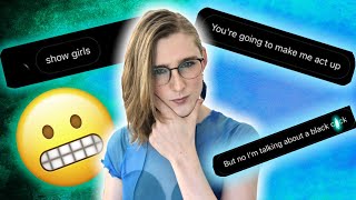 Trans Girl Reacts To Her Most RIDICULOUS DMs