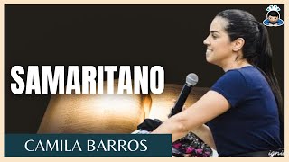 CAMILA BARROS - VIGILIA, O BOM SAMARITANO