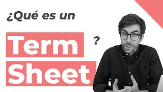 ¿Qué es un TERM SHEET?