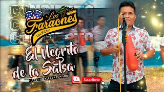 EL NEGRITO SALSA - Conjunto Rítmico LOS FARAONES DEL RITMO