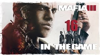 Mafia 3 Прохождение Серия #16 [Встреча]