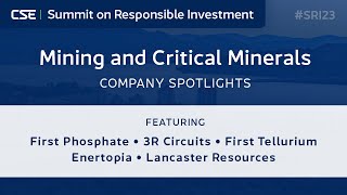 Summit on Responsible Investment 2023 -  Company Spotlight - Mining and Critical Minerals