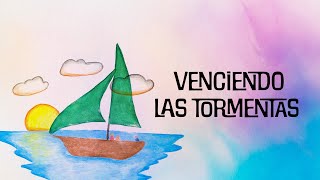 Venciendo las tormentas  5/7