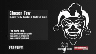 Chosen Few - Name of the DJ (Neophyte & Tha Playah Remix)