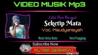 Seketip Mata - Voc. Maudyansyah [Mp3]