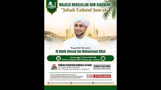 🔴LIVE Jalsah Lailatul Jum'ah Majelis Rasulullah SAW Sukabumi || 03/10/2024