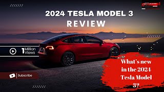 The 2024 Tesla Model 3: What’s New and When Can You Get One? | #TeslaModel3 #ElectricCar #2024Model3