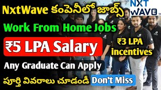 NxtWave Company Hiring 2023 | Work From Home Jobs | Telugu Jobs | Jobs in Hyderabad | NxtWave