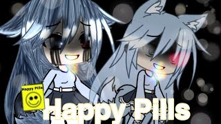 °•Happy Pills•°//GLMV{Tradução}