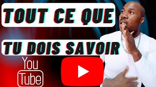 VOICI CE QUE TU DOIS SAVOIR AVANT DE TE LANCER SUR YOUTUBE