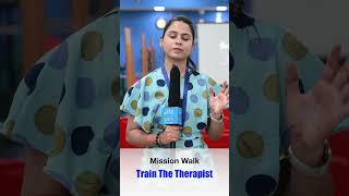 Mission Walk - Train The Therapist Clinical Training