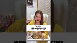 Taurus | Vrushab | Weekly Horoscope | 16th-22nd Sep 2024 | Zodiac Sign | Heer Chhabriaa