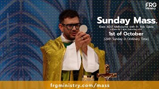 Mass on the 26th Sunday in Ordinary Time with Fr. Rob Galea 01/10/2023