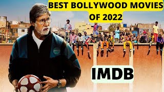 TOP 10 Best Indian Movies In 2022, BEST BOLLYWOOD MOVIES OF 2022 - IMDb