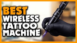 Top 5 Best Mast Wireless Tattoo Machine Review (2024)